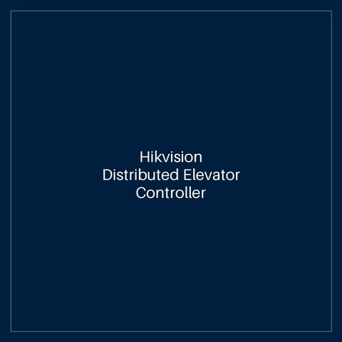 Hikvision Distributed Elevator Controller
