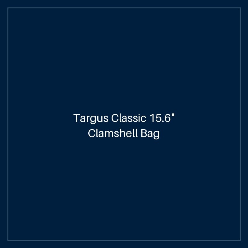 Targus Classic 15.6" Clamshell Bag