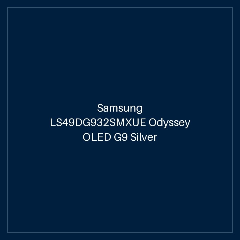 Samsung LS49DG932SMXUE Odyssey OLED G9 Silver
