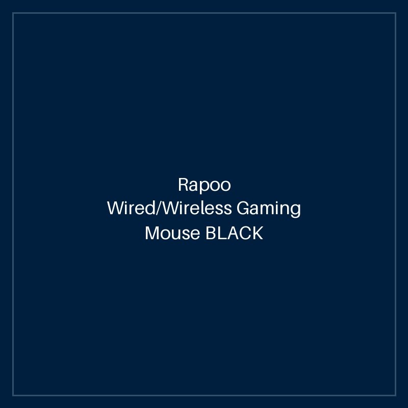 RAPOO Wired/Wireless Gaming Mouse BLACK