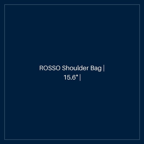 ROSSO Shoulder Bag | 15.6" | Executive Series