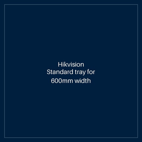 Hikvision Standard tray for 600mm width cabinet