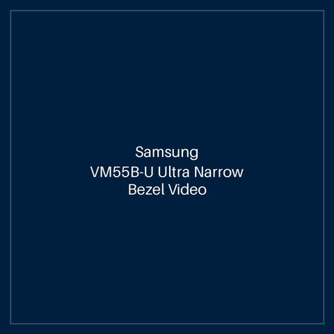 VM55B-U Ultra Narrow Bezel Video Wall