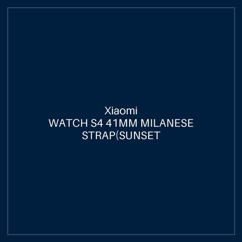 XIAOMI WATCH S4 41MM MILANESE STRAP(SUNSET GOLD)