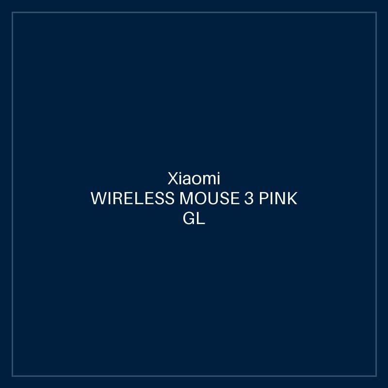 XIAOMI WIRELESS MOUSE 3 PINK GL