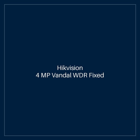 Hikvision 4 MP Vandal WDR Fixed Dome Network Camera