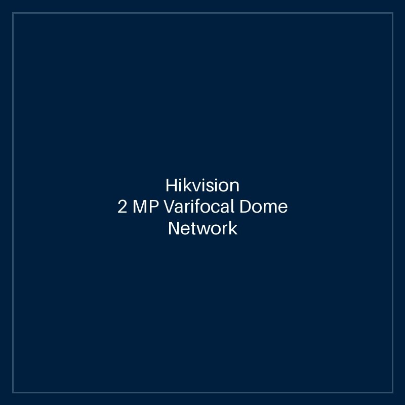 Hikvision 2 MP Varifocal Dome Network Camera