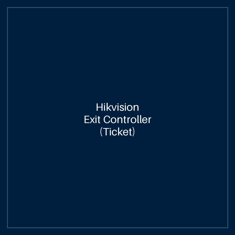 Hikvision Exit Controller (Ticket)