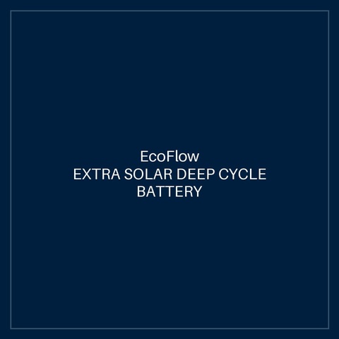 ECOFLOW EXTRA SOLAR DEEP CYCLE BATTERY FOR DELTA 2 (ZMR330EB)