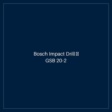 Bosch Impact Drill — GSB 20-2 RE (keyed)