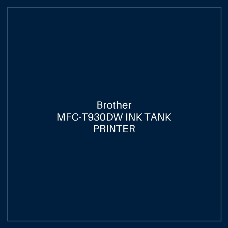 Brother MFC-T930DW INK TANK PRINTER