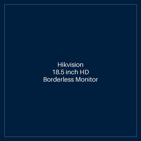 Hikvision - 18.5 inch HD Borderless Monitor