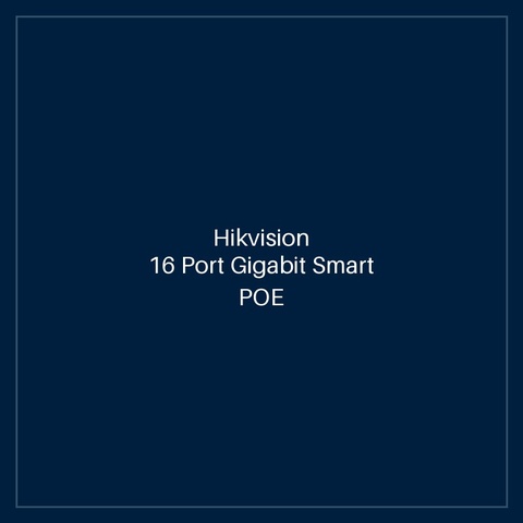 Hikvision - 16 Port Gigabit Smart POE Switch