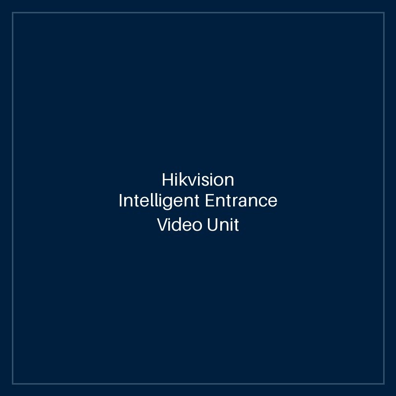 Hikvision Intelligent Entrance Video Unit