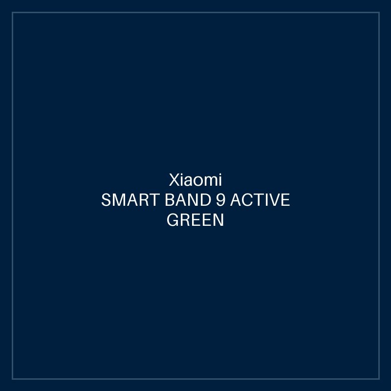 XIAOMI SMART BAND 9 ACTIVE GREEN