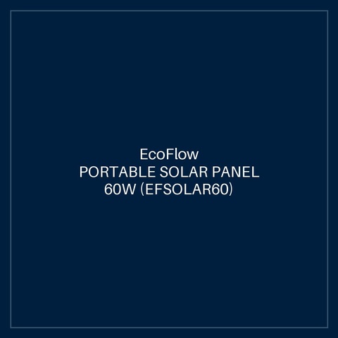 ECOFLOW PORTABLE SOLAR PANEL 60W (EFSOLAR60)