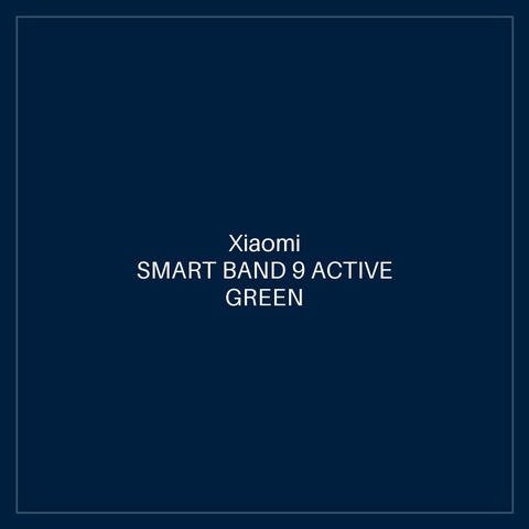 XIAOMI SMART BAND 9 ACTIVE GREEN