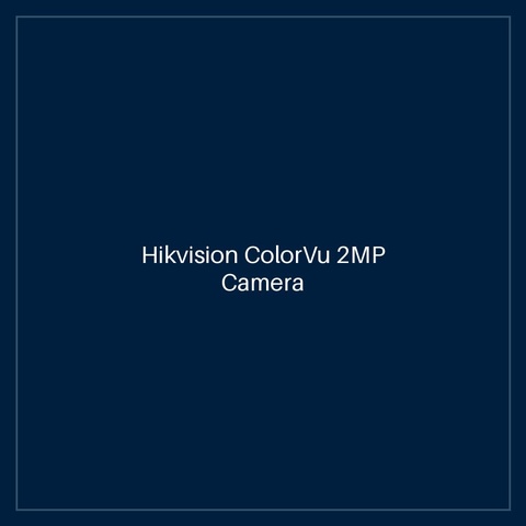 Hikvision ColorVu 2MP Camera