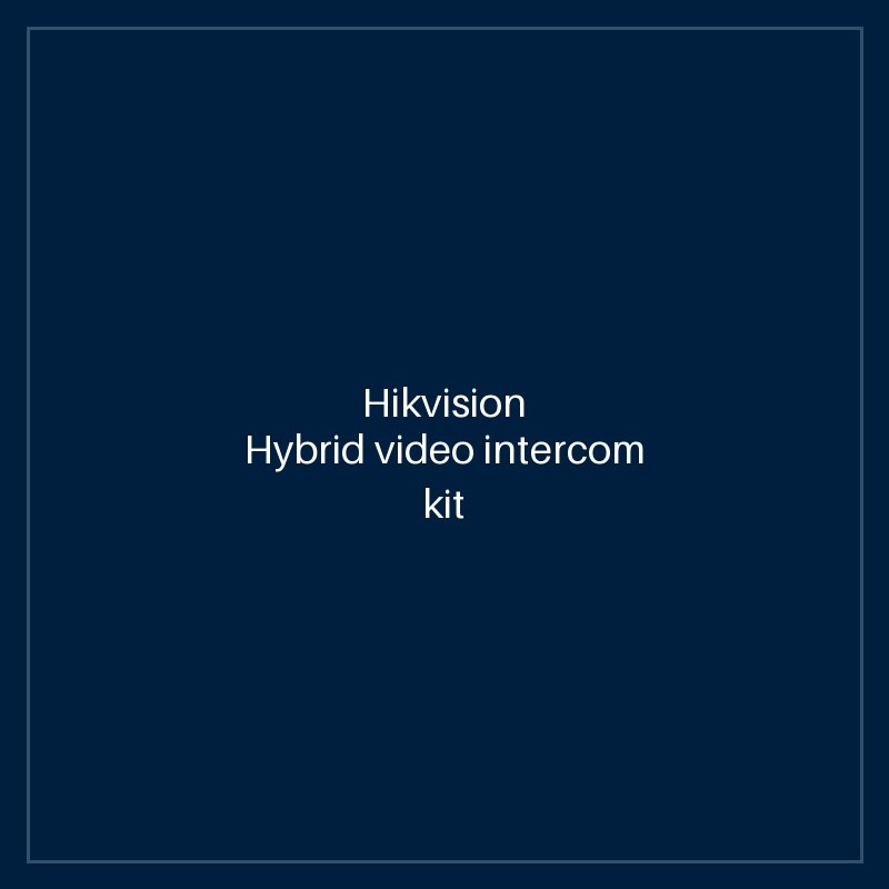 Hikvision- Hybrid video intercom kit