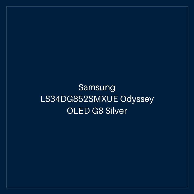 Samsung LS34DG852SMXUE Odyssey OLED G8 Silver