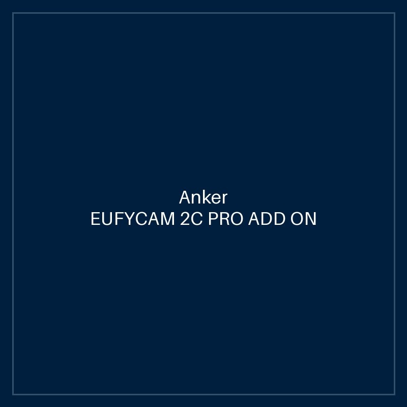 ANKER EUFYCAM 2C PRO ADD ON CAMERA