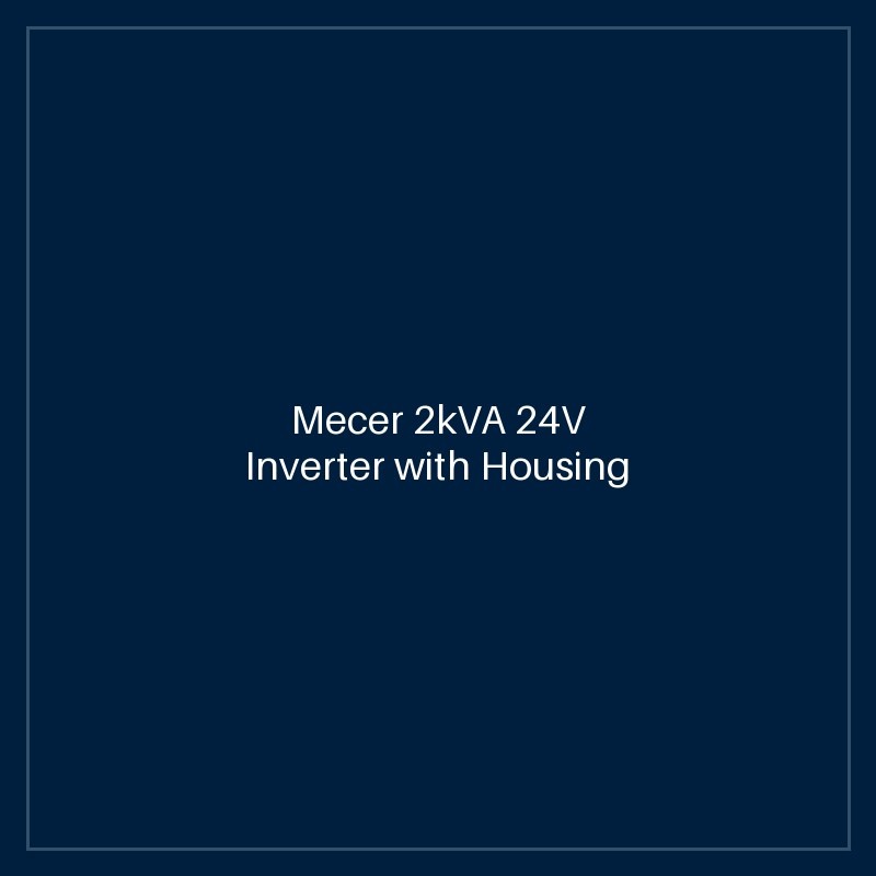 Mecer 2kVA 24V Inverter with Housing