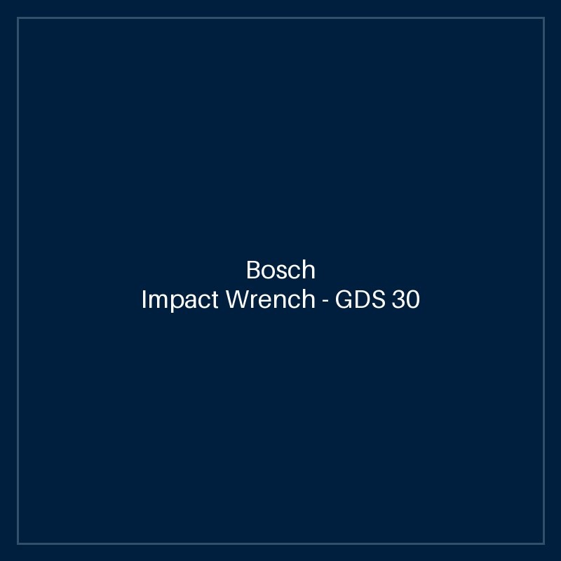 Bosch Impact Wrench — GDS 30