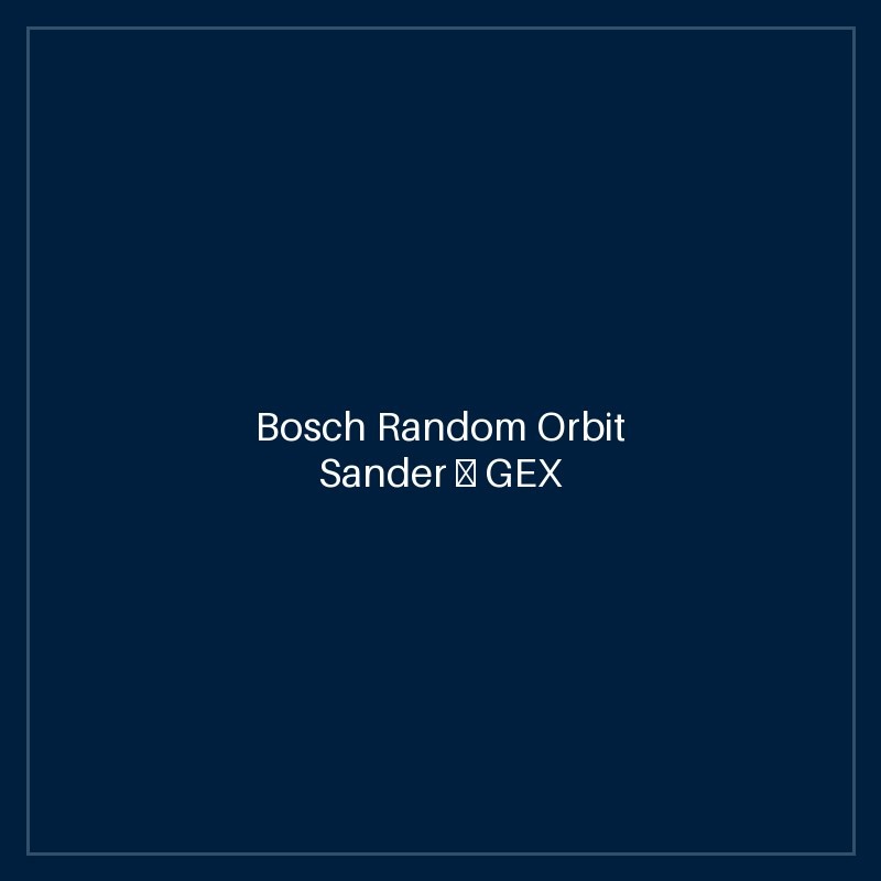 Bosch Random Orbit Sander — GEX 125-1 AE