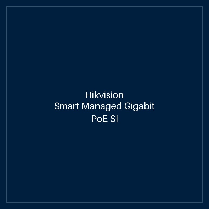 Hikvision Smart Managed Gigabit PoE SI Series