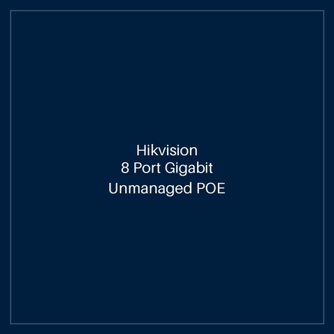 Hikvision 8 Port Gigabit Unmanaged POE Switch