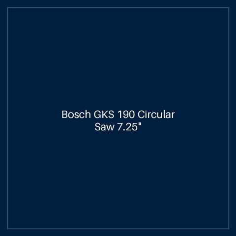 Bosch GKS 190 Circular Saw 7.25"