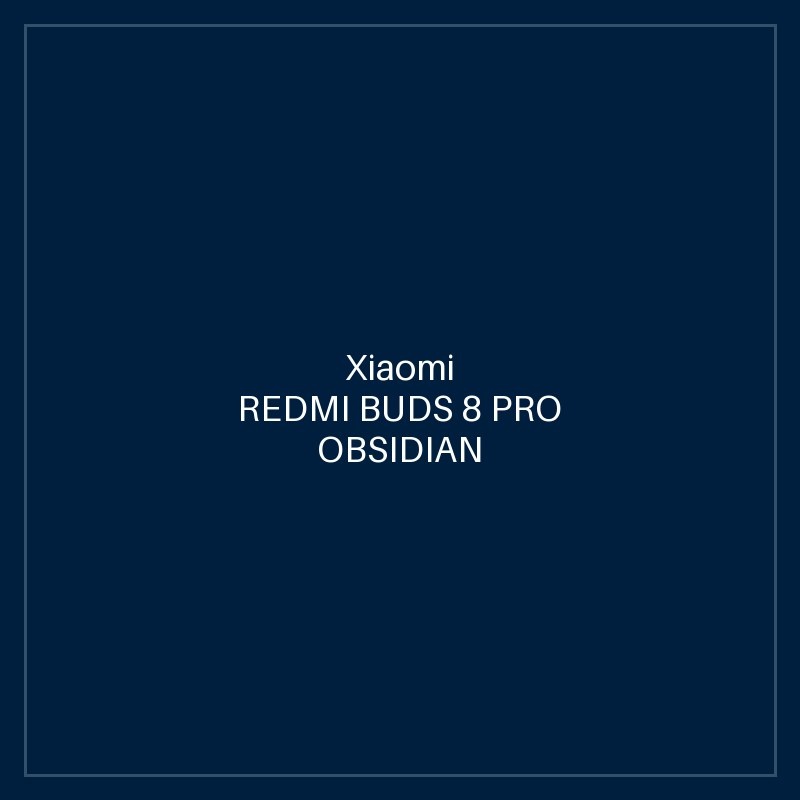 REDMI BUDS 8 PRO OBSIDIAN BLACK