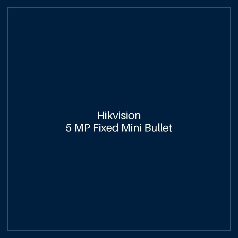 Hikvision - 5 MP Fixed Mini Bullet Camera