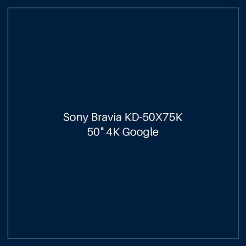 Sony Bravia KD-50X75K 50" 4K Google TV