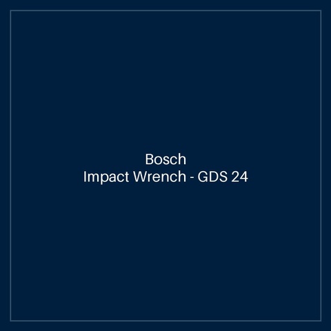 Bosch Impact Wrench — GDS 24