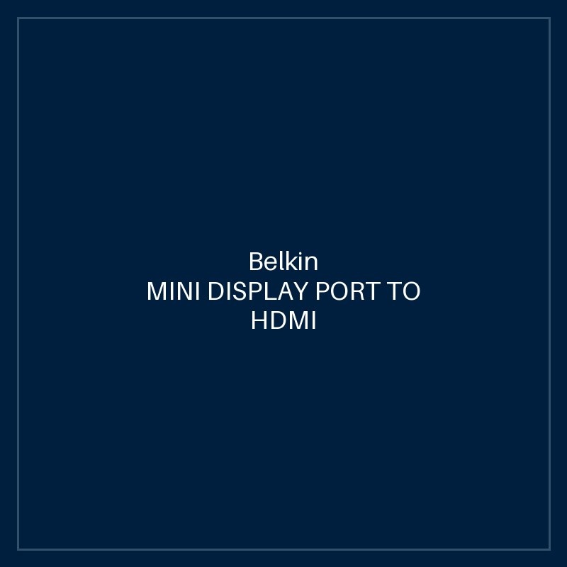 BELKIN MINI DISPLAY PORT TO HDMI ADAPTER, 4K
