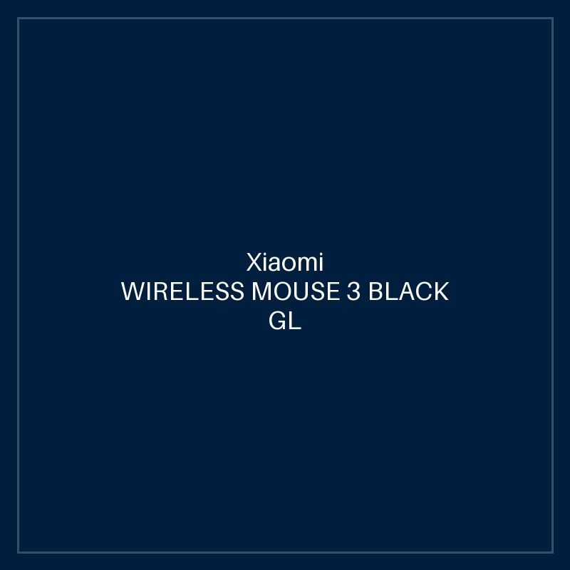 XIAOMI WIRELESS MOUSE 3 BLACK GL