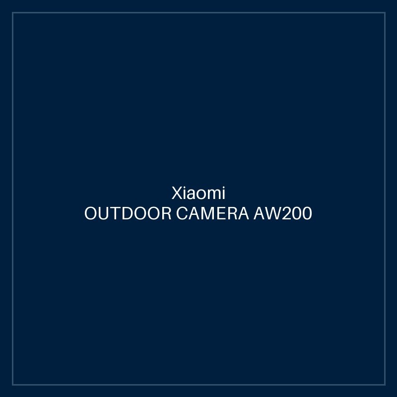 XIAOMI OUTDOOR CAMERA AW200