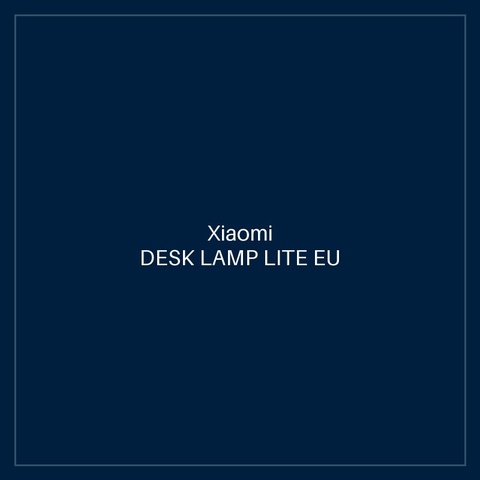 XIAOMI DESK LAMP LITE EU