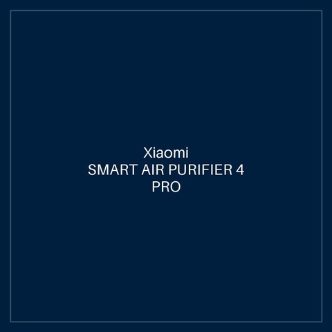XIAOMI SMART AIR PURIFIER 4 PRO UK