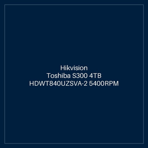 Hikvision Toshiba S300 4TB HDWT840UZSVA-2 5400RPM -