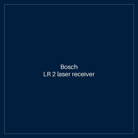 Bosch LR 2 laser receiver