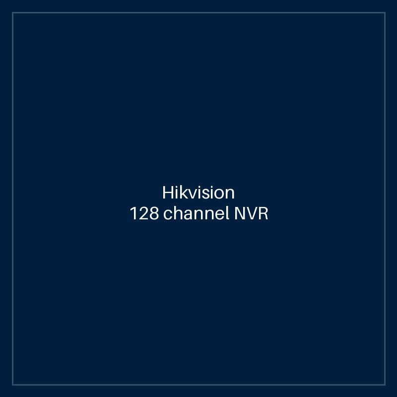 Hikvision 128 channel NVR