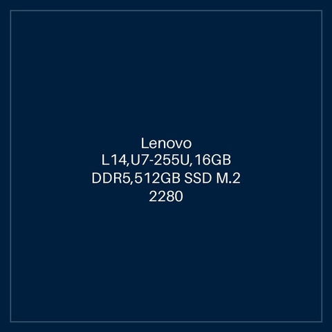 Lenovo L14,U7-255U,16GB DDR5,512GB SSD M.2 2280 TLC G4,Integrated,No OS,14.0" WUXGA AG 400nits,5M RGB+IR Cam,Intel AX211 2x2AX 6E+BTN-SCR,Y-FPR,3 Cell 46.5Whr,65W USB-C 3PIN-UK,BKLT KB UK-ENG,3Y Carry-in-HB
