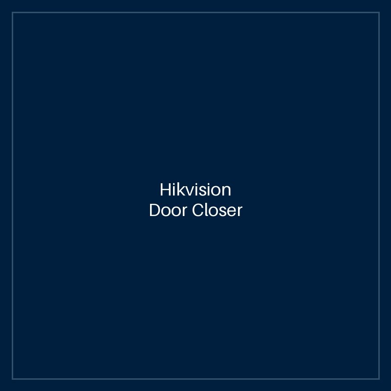Hikvision Door Closer