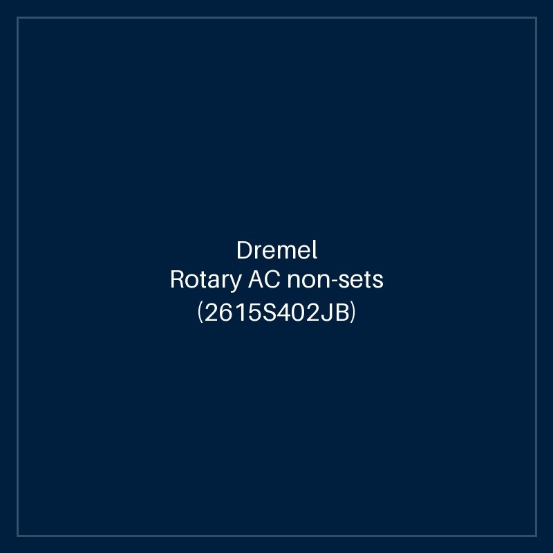 Dremel Rotary AC non-sets (2615S402JB)