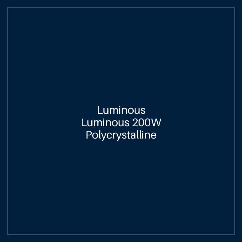 Luminous 200W Polycrystalline Solar Panel