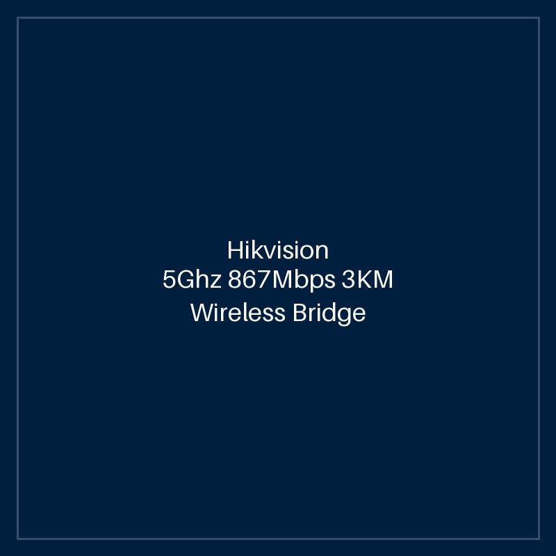 Hikvision 5Ghz 867Mbps 3KM Wireless Bridge Kit