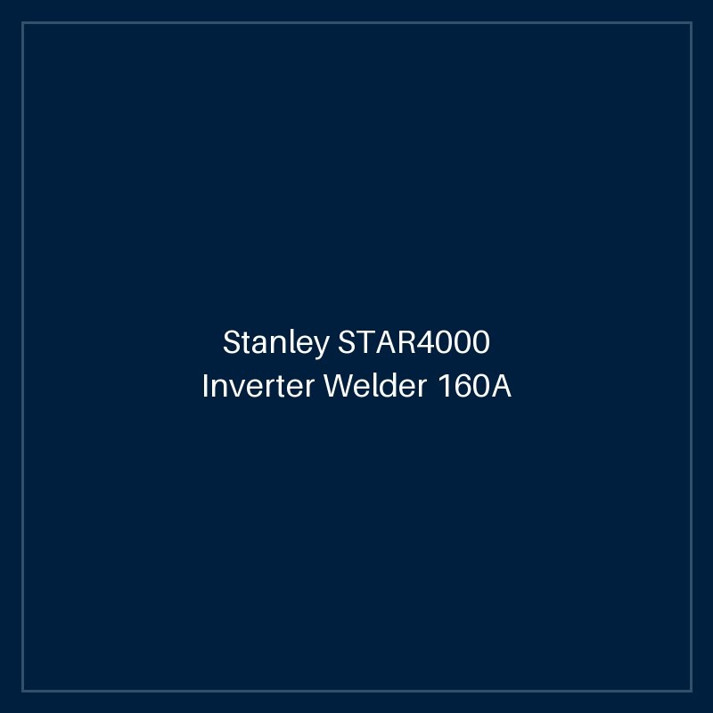 Stanley STAR4000 Inverter Welder 160A