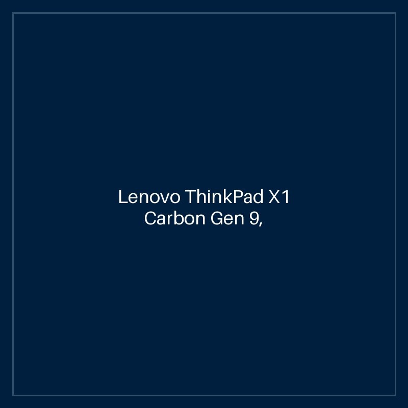 Lenovo ThinkPad X1 Carbon Gen 9, 2.6 GHz Core i5-1145G7, 4-core CPU, 4.4 GHz Turbo, 16GB LPDDR4x-4266, 512GB NVMe SSD, 14" WUXGA IPS 1920 x 1200, Backlit Keyboard, Fingerprint Sensor, Dolby Atmos, Windows 10 Pro